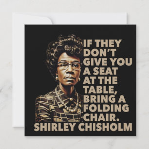 Cartão Cadeira Dobrável Shirley Chisholm Citação História