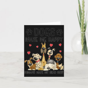 Cartão Cães Me Fazem Feliz Humanos Me Fazem Doer a Cabeça