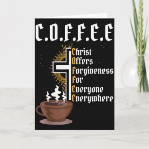 Cartão Café Cristo Oferece Perdão Para Todos Sempre