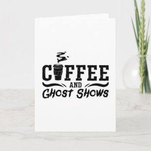 Cartão Café E Fantasma Mostram Fantasma Caçando Fantasmas