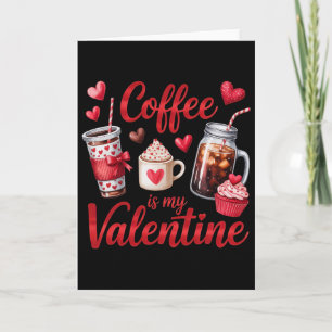 Cartão Café É Meu Namorado Coração Cupcake Bebida Gelada