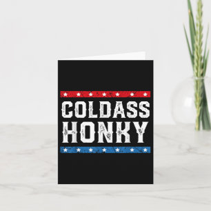 Cartão Camisa Cold Honky Camisa Cold Honky Engraçado Sarc