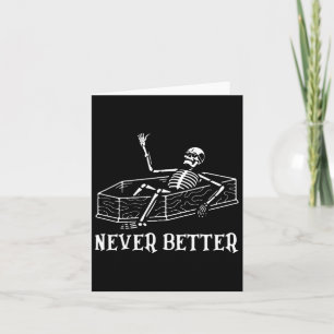 Cartão Camisa De Halloween Para Mulheres Nunca Melhor Esq