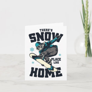 Cartão Camisa de Snowboard Engraçada Há Lugar de Neve Com
