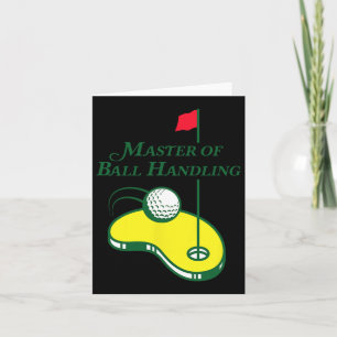 Cartão Camisa Engraçada De Golfe - Mestre Da Bola Para Ho