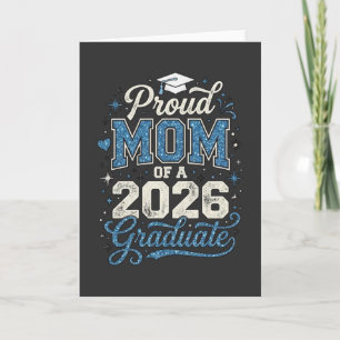 Cartão Camisa Legal de Mãe Orgulhosa Turma de 2026 Presen