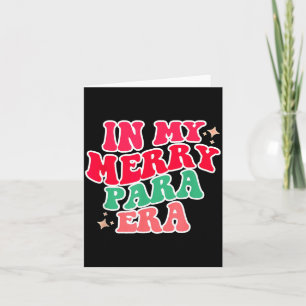 Cartão Camisa Paraprofissional, Na Minha Era Para, Natal