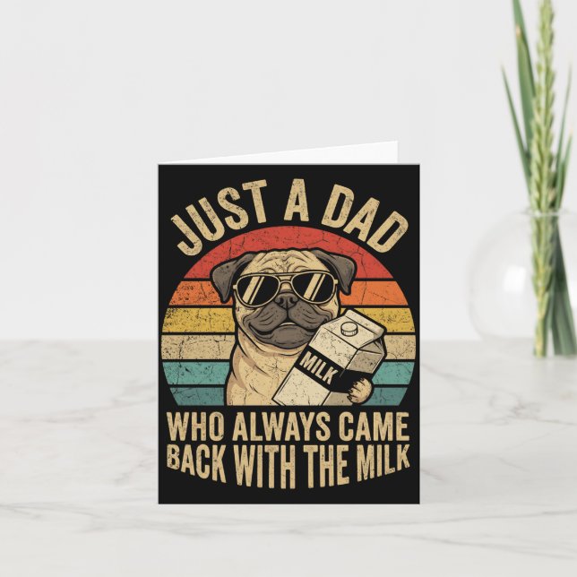 Cartão Camisa Pug Papai Pai Voltou (Frente)