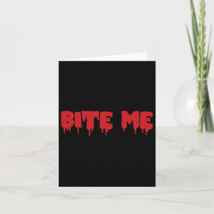 Cartão Camiseta Bite Me Vermelha Sangue Vampiro Assustado