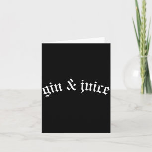 Cartão Camiseta Clic Gothic Fo Shizzle Gin + Juice Gin E