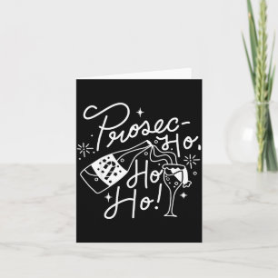 Cartão Camiseta de Natal Prosecco Ho Ho Ho Engraçada Aman