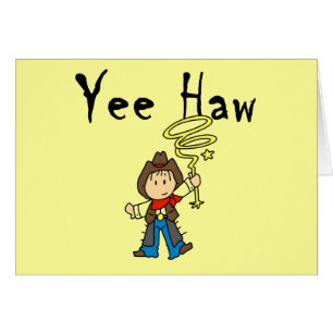Cartão Camiseta e presentes do vaqueiro do Haw de Yee