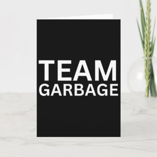Cartão Camiseta Equipe Garbyge Para Apoiadores do Trump