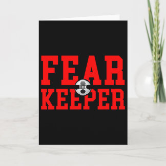 Cartão Camiseta Fear The Goalie Futebol Goleiro Goleiro B