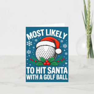 Cartão Camiseta Mais Provável De Acertar O Papai Noel Com