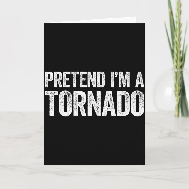 Cartão Camiseta Pretendo Ser Um Tornado Adulto Crianças H (Frente)