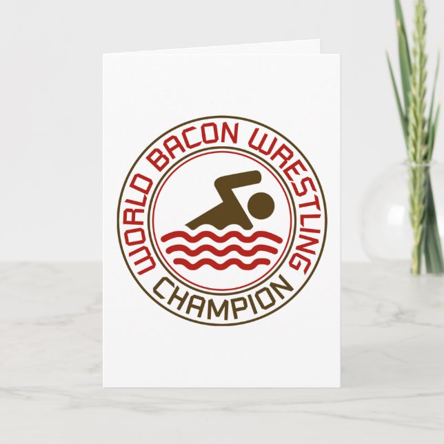 Cartão Campeão da luta do bacon do mundo (aniversário) (Frente)