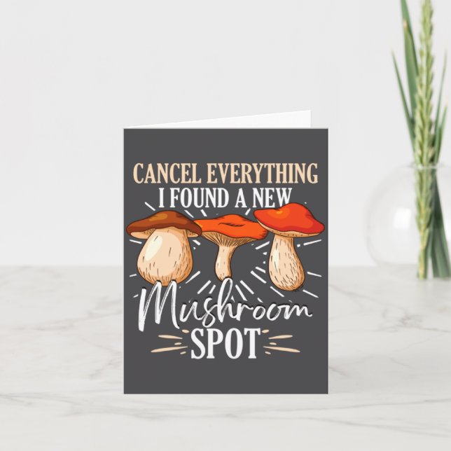 Cartão Cancel Everything I Found A New Mushroom St Fora _ (Frente)