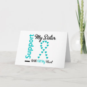 Cartão câncer de ovário Suporta Irmã Com Todo Meu Coração
