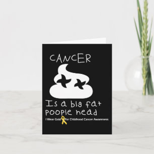 Cartão Cancer É Um Grande Cancer De Poopiehead Da Infânci