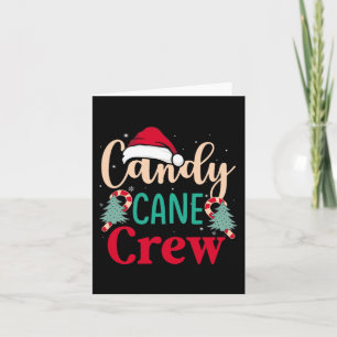 Cartão Candy Cane Crew Diversão De Natal Doces Em Xmas Wo
