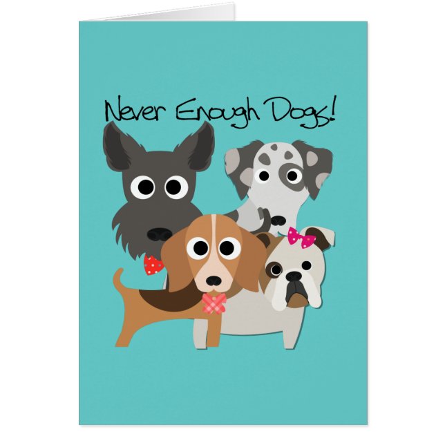 Cartão Caninos Nunca Suficientes (Frente)