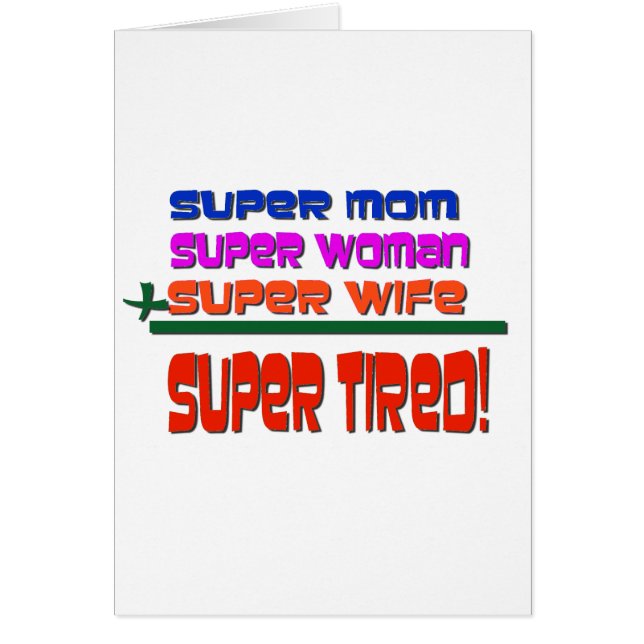 Cartão Cansado super! (Frente)