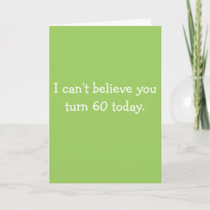 Cartão Can't Believe You Turn 60 Over the Hill Card