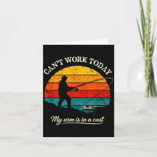 Cartão Cant work arm is in a cast funny fishing