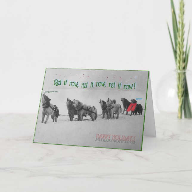 Cartão Cantando Cães de Leve: Coro Malamute de SItka Alas (Frente)