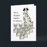 Cartão Cão de 3919 Dalmation, e aniversário engraçado dos<br><div class="desc">Este cartão cómico do cartão engraçado perfeito dos gatos e dos cães AIA do grupo.</div>
