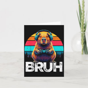 Cartão Capivara Bruh Divertido Gamer Retro Capivara Jogos