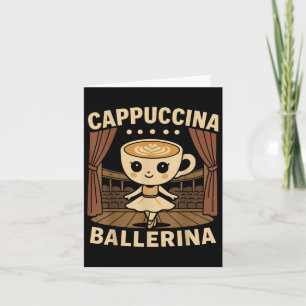 Cartão Cappuccina Bailarina Cappuccino Bailarina 