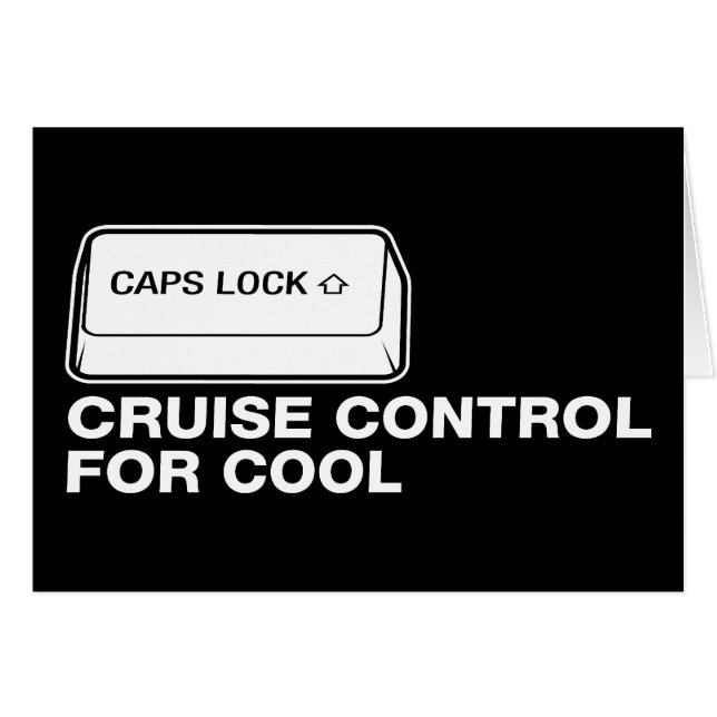 Cartão capslock - cruise control para legal (Frente Horizontal)