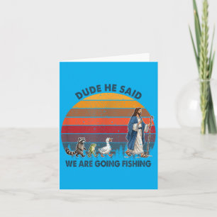 Cartão Cara Ele Disse Que Vamos Pescar Jesus Animais