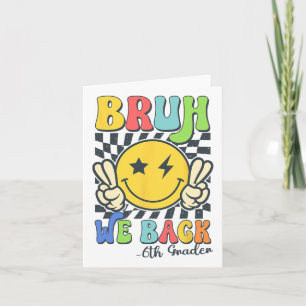 Cartão Cara Nós Voltamos Sorriso Da 6ª Série Professor De