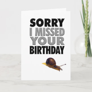 Cartão Caracol de Aniversário Atrasado Humorístico