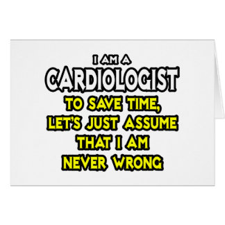 Cartão Cardiologista... Suponha Que Nunca Estou Errado