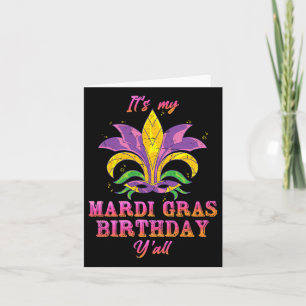 Cartão Carnaval É Meu Aniversário Mardi Gras Yall Mardi G