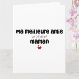 Cartão Carte "Mãe meilleure amie va devenir maman"