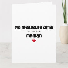 Cartão Carte "Mãe meilleure amie va devenir maman"