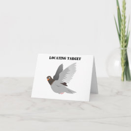 Cartão Cartoon Engraçado Pigeon, Humor de Aves "Localizan