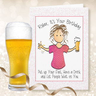 Cartão Cartoon Engraçado Sassy Snarky Beer Birthday