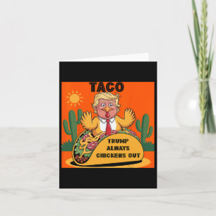 Cartão Cartoon Taco - Trump Sempre Chickens Fora Laranja