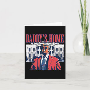 Cartão Casa Branca de Daddys Trump 2024