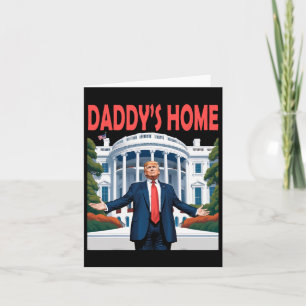Cartão Casa Branca de Trump Daddys 1