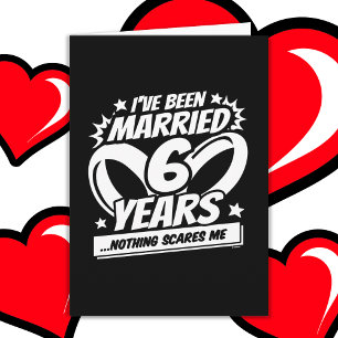 Cartão Casado 6 Anos Engraçado 6 de Casamento Aniversário