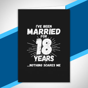 Cartão Casais Casados há 18 Anos Engraçado 18º Aniversári