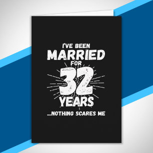 Cartão Casais Casados há 32 Anos Engraçado 32º Aniversári