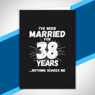 Cartão Casais Casados há 38 Anos Engraçado 38º Aniversári